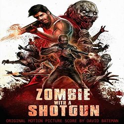 Zombie With a Shotgun Trilha sonora (David Bateman) - capa de CD