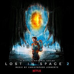 Lost in Space: Season 2 Soundtrack (Christopher Lennertz) - CD cover