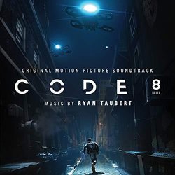 Code 8 Colonna sonora (Ryan Taubert) - Copertina del CD