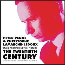 The Twentieth Century 声带 (Christophe Lamarche-Ledoux, 	Peter Venne 	) - CD封面