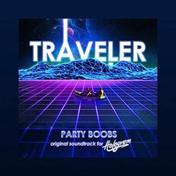 Traveler Bande Originale (Party Boobs) - Pochettes de CD