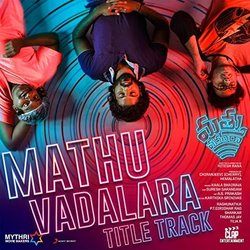 Mathuvadalara Title Track Soundtrack (Kaala Bhairava) - CD cover