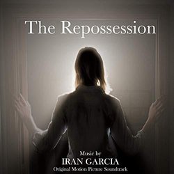 The Repossession Ścieżka dźwiękowa (Iran Garcia) - Okładka CD