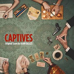 Captives Ścieżka dźwiękowa (Adam Balazs) - Okładka CD