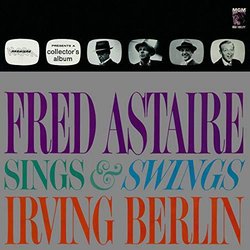 Fred Astaire Sings & Swings Irving Berlin Trilha sonora (Fred Astaire, Irving Berlin) - capa de CD