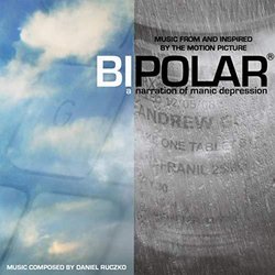 Bipolar - A Narration of Manic Depression Colonna sonora (Daniel Ruczko) - Copertina del CD