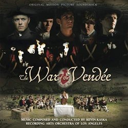 The War of the Vende Soundtrack (Kevin Kaska) - CD cover