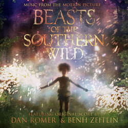 Beasts of the Southern Wild Trilha sonora (Dan Romer, Benh Zeitlin) - capa de CD