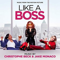 Like a Boss Trilha sonora (Christophe Beck 	, Jake Monaco) - capa de CD
