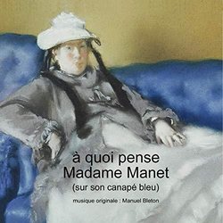 A Quoi pense Madame Manet Soundtrack (Manuel Bleton) - CD cover