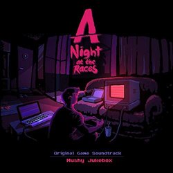 A Night at the Races サウンドトラック (Mushy Jukebox) - CDカバー