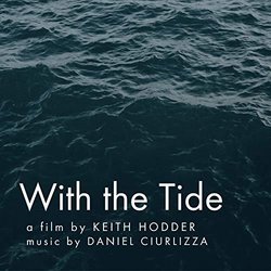 With the Tide Soundtrack (Daniel Ciurlizza) - CD cover