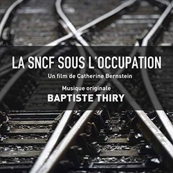 La SNCF sous l'occupation Soundtrack (Baptiste Thiry) - CD cover