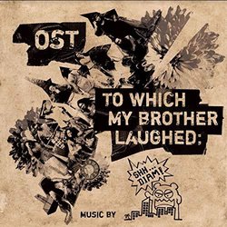 To Which My Brother Laughed Soundtrack (Shh...Diam! ) - CD cover