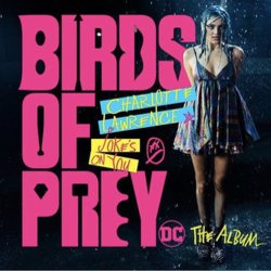 Birds of Prey: Joke's On You Soundtrack (Charlotte Lawrence, Daniel Pemberton) - CD cover
