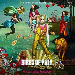 Birds of Prey: And the Fantabulous Emancipation of One Harley Quinn 声带 (Daniel Pemberton) - CD封面