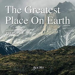 The Greatest Place On Earth: Patagonia Ścieżka dźwiękowa (Yves Vroemen) - Okładka CD