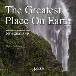 The Greatest Place On Earth: New Zealand 声带 (Yves Vroemen) - CD封面