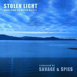 Stolen Light Soundtrack (Savage , Spies ) - CD cover