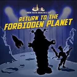 Return To the Forbidden Planet 声带 (Various Artists, Bob Carlton) - CD封面