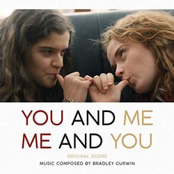 You and Me, Me and You Soundtrack (Bradley Gurwin) - CD cover