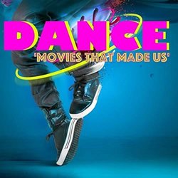 Dance Movies That Made Us サウンドトラック (Various Artists) - CDカバー