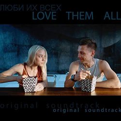 Love Them All サウンドトラック (Vadim Mayevsky, Miriam Sekhon) - CDカバー