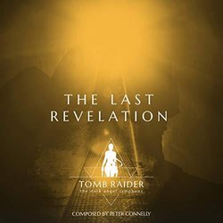 Tomb Raider 4 - The Last Revelation Soundtrack (Peter Connelly) - CD-Cover