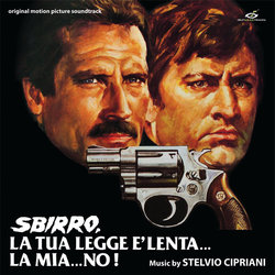 Sbirro, La Tua Legge e' Lenta La Mia No! Trilha sonora (Stelvio Cipriani) - capa de CD
