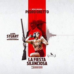 La Fiesta Silenciosa Colonna sonora (Pedro Onetto) - Copertina del CD