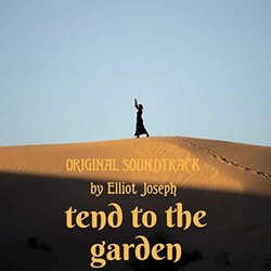 Tend to the Garden Trilha sonora (	Elliot Joseph) - capa de CD