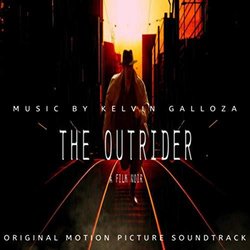 The Outrider Soundtrack (Kelvin Galloza) - CD cover
