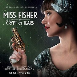 Miss Fisher and the Crypt of Tears サウンドトラック (Greg J Walker) - CDカバー