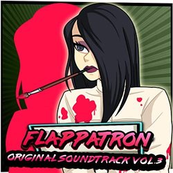 Flappatron, Vol. 3 Trilha sonora (Dexter Manning) - capa de CD