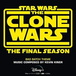 Star Wars: The Clone Wars: Bad Batch Theme Soundtrack (Kevin Kiner) - CD cover