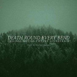 Death Round Every Bend Trilha sonora (Michael Vignola) - capa de CD