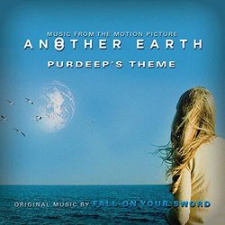 Another Earth: Purdeep's Theme Soundtrack (Fall On Your Sword) - CD cover