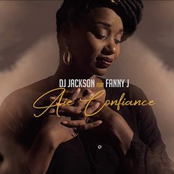 Plus Jamais: Aie confiance Colonna sonora (Dj Jackson) - Copertina del CD