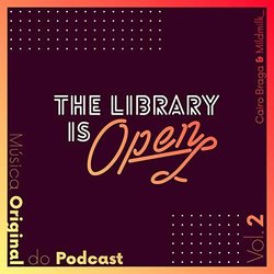 The Library is Open, Vol. 2 サウンドトラック (Cairo Braga) - CDカバー