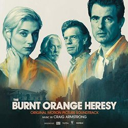 The Burnt Orange Heresy Trilha sonora (Craig Armstrong) - capa de CD