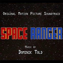Space Ranger Soundtrack (Dominik Told) - CD cover