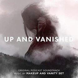 Up and Vanished サウンドトラック (Makeup and Vanity Set) - CDカバー