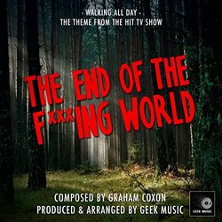 The End Of The F***ing World: Walking All Day Ścieżka dźwiękowa (Graham Coxon) - Okładka CD