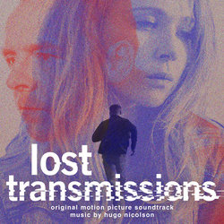 Lost Transmissions サウンドトラック (Hugo Nicolson) - CDカバー