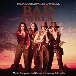 Bad Girls Trilha sonora (Jerry Goldsmith) - capa de CD