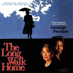 The Long Walk Home Soundtrack (George Fenton) - CD cover