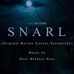 Snarl Soundtrack (Hans Michael Hess) - CD cover
