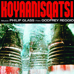 Koyaanisqatsi Bande Originale (Philip Glass) - Pochettes de CD