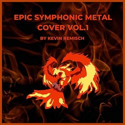 Epic Symphonic Metal Cover, Vol. 1 Soundtrack (Kevin Remisch) - CD cover