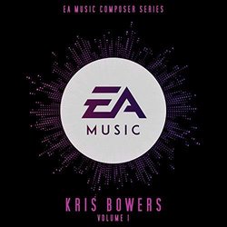 EA Music Composer Series: Kris Bowers, Vol. 1 Soundtrack (Kris Bowers) - CD cover
